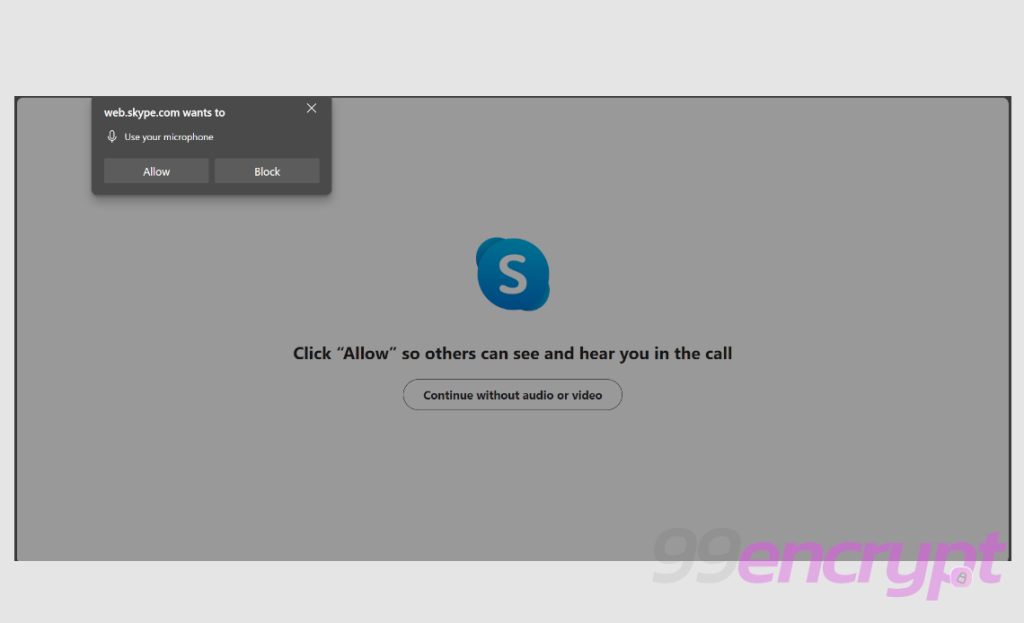 It will ask to access to microphone and camera