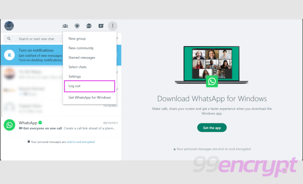 You have option to log-out if you wish to terminate a session